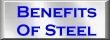 Benefits of Steel